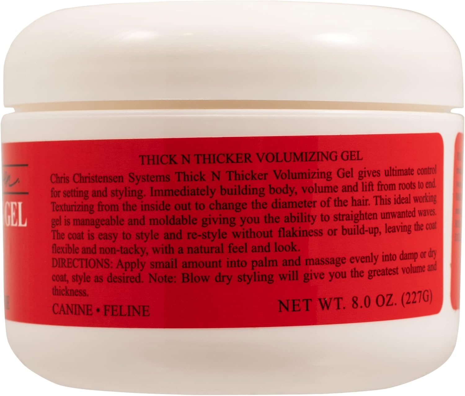 image:imageChris Christensen Pet Volumizing Gel 8 oz Thick N Thicker Volumizing Jar Groom Like a Professional Builds Body and Volume Manageable and Moldable Easy to Style Made in the USA